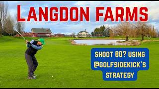 Langdon Farms Course Vlog: Can Golf Sidekick’s Updated Teachings Take Me to 80?