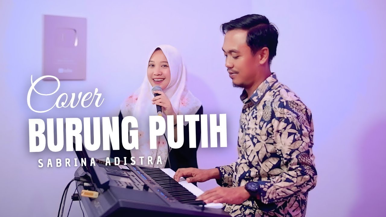 Cover Burung Putih Melayu || Vocal Sabrina