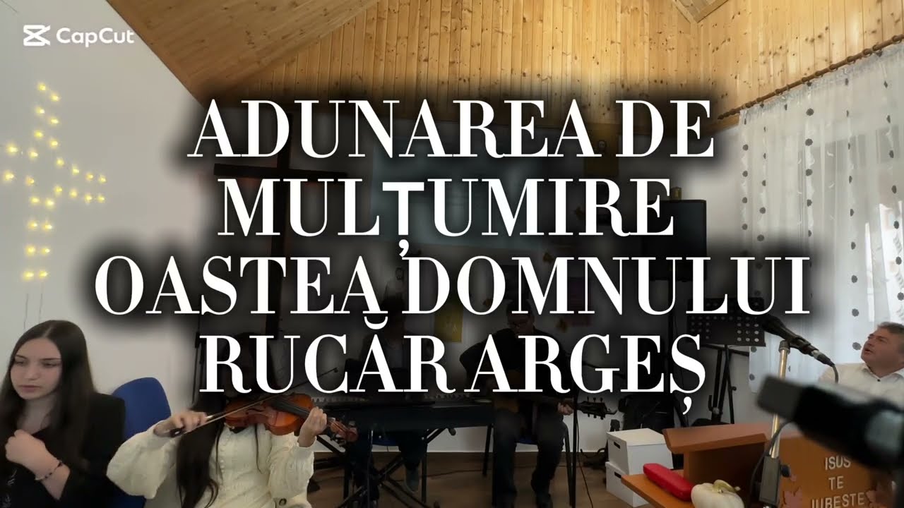Adunarea de mulțumire - Oastea Domnului Rucăr Argeș