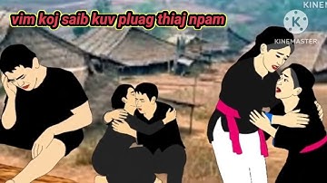 vim koj saib kuv pluag thiaj npam 10/12/2025