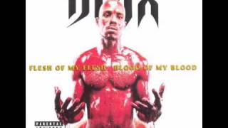 DMX - My Niggaz SKit + LYRICS