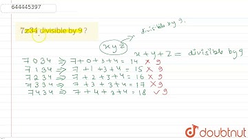 7x34 divisible by 9 ? | 8 | PLAYING WITH NUMBERS  | MATHS | ICSE | Doubtnut