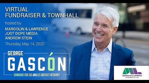 Virtual Town Hall with George Gascón hosted by Margolin & Lawrence