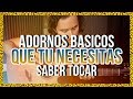 Adornos que tu debes saber tocar  adornos basicos  como tocar adornos