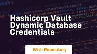 Hashicorp vault dynamic database credentials Net Worth