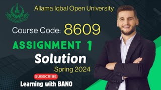 AIOU 8609 assignment 1 solution Spring 2024 | B.ed | AIOU 8609 assignment 1 solution Spring 2024