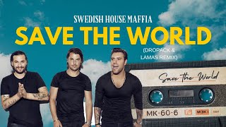 Swedish House Maffia - Save the World [#shm #anyma style drop]