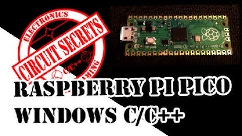 Raspberry Pi Pico getting started on windows with C/C++ (focused on windows 7)