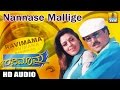 Ravimaama-"Nannase Mallige" HD Audio Song | V Ravichandran | Nagma | SPB | Jhankar Music