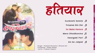 Hatiyar Sunkoshi Salala Trisana Din Din Yo Nata Hamro Mero Dhadkanma Nepali Songs