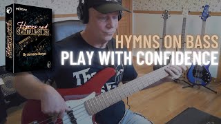 Play Hymns On Bass With Confidence How To Play Hymns On Bass