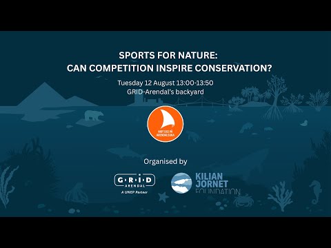 SPORTS FOR NATURE: CAN COMPETITION INSPIRE CONSERVATION?