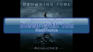 Download Lagu Drowning Pool - Bleed With You [HD, HQ] MP3