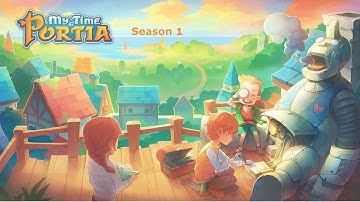My Time at Portia Episode 12 Chill Playthrough (No commentary)