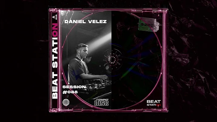 Session #088 - Daniel Velez | Beat Station