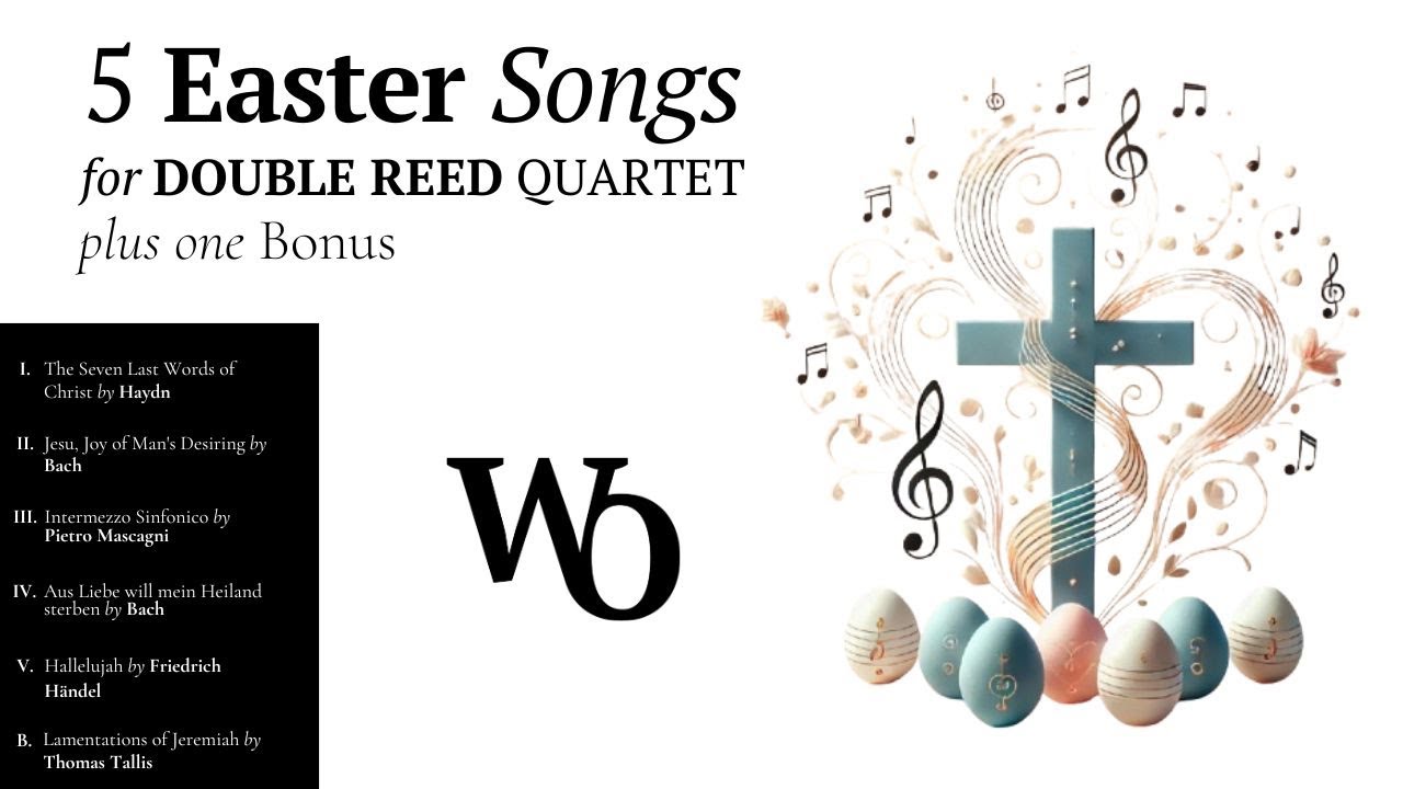 5 Easter Songs for Double Reed Quartet plus one Bonus | ARRANGEMENT ...