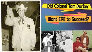 Did Colonel Tom Parker Want EPE to Succeed? Discussion with Jon Daly