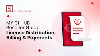 MY CIHUB Reseller Guide: License Distribution, Billing &amp; Payment