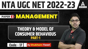 Theory & Model of Consumer Behavior #part1 Management Paper 2, UGC NET 2023