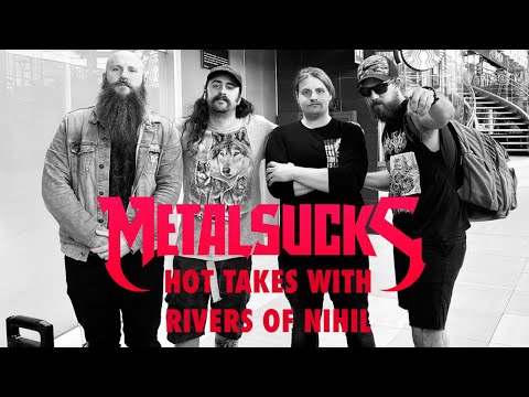 RIVERS OF NIHIL Shares Their Controversial Heavy Metal Hot Takes • MetalSucks