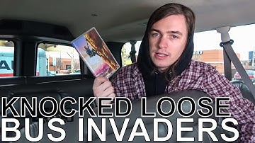 Knocked Loose - BUS INVADERS Ep. 1288