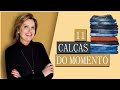 As 11 Calças do Momento | Moda Feminina e Estilo