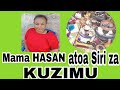 MAMA HASAN Atoa Siri Zote Za KUZIMU Part 1 MAMA HASAN Atoa Siri Zote Za KUZIMU Part 1