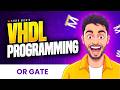 🔥OR GATE IMPLEMENTATION USING MODELSIM | VHDL PROGRAMMING - CYBER ARCHIS 😍