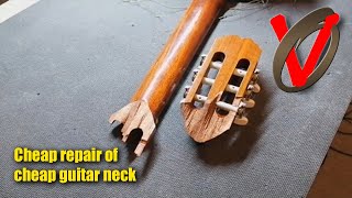 Cheap repair of guitar neck