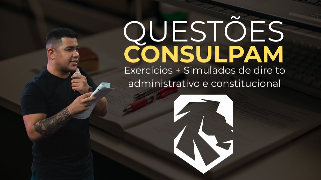 Direito administrativo - Questões CONSULPAM