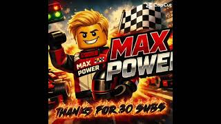 Thanks for 30 subs #maxpower