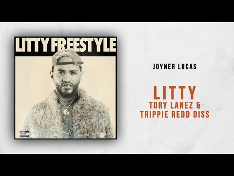 Joyner Lucas – Litty (Tory Lanez & Trippie Redd Diss)