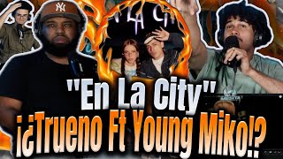 REACCIÓN a "En La City" Trueno y Young Miko Es El Verdadero Junte *Nos Encontramos a Trueno En PR*