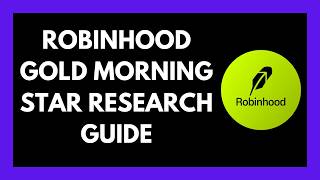 How To Use Robinhood Gold Morningstar Research 2026 Guide