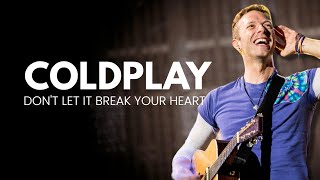 Coldplay Don't Let It Break Your Heart | Sheet Music | Solo Piano Tutorial