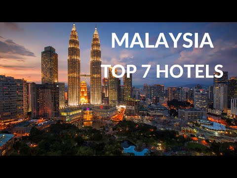 7 Best Hotels & Resorts In Malaysia