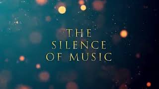 The Silence of Music Teaser