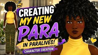 Creating My New Para | Paralives Character Creator