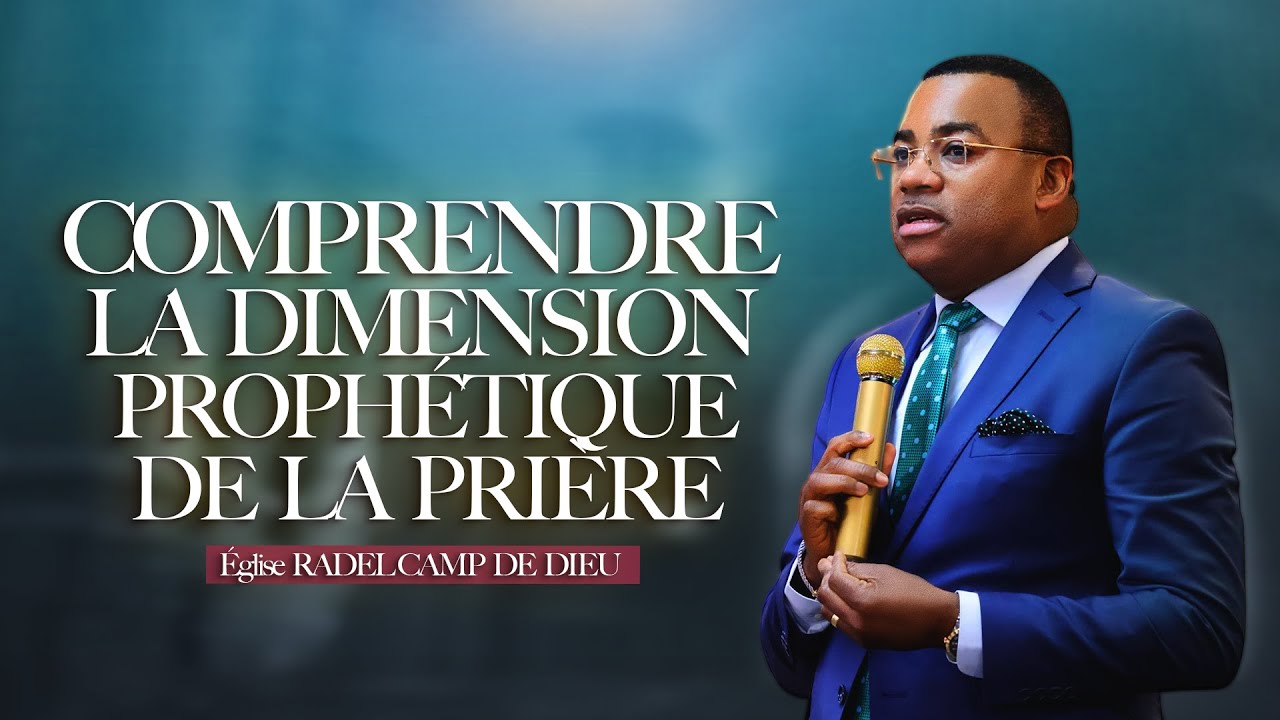 Comprendre la dimension prophétique de la prière  (Vol.1) | Evêque Exaucé G. LUNGU