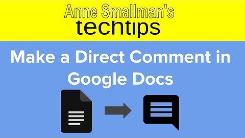 Make a Direct Comment in Google Docs