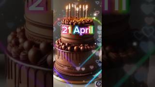 21 April Birthday Wish 💖 | Happy Birthday Song #happybirthday #april #birthdaystatus #cake #shorts