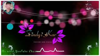 Zindagi Kar Har Khushinagpuri Status 