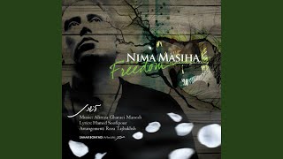 Freedom - Nima Masiha
