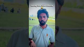 Instagram Side effects 😂 Malikbrother203