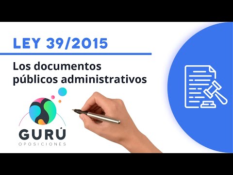 Ley 39/2015: documentos públicos administrativos