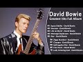 David Bowie Greatest Hits Playlist - Best Of David Bowie Full Album - Best Of David Bowie