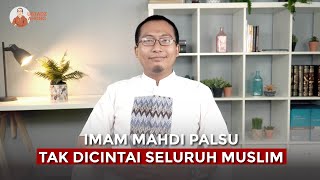 Awas Ada Imam Mahdi Palsu Ini 8 Ciri Imam Mahdi Yang Asli Dalam Hadits Nabi