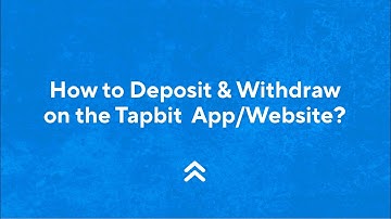 How to Deposit & Withdraw on the Tapbit  App/Website?(Step by Step)