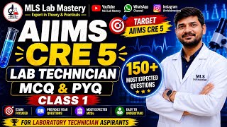 AIIMS CRE 5 2026 | Laboratory Technician MCQ Practice Set-1 | Most Expected Questions