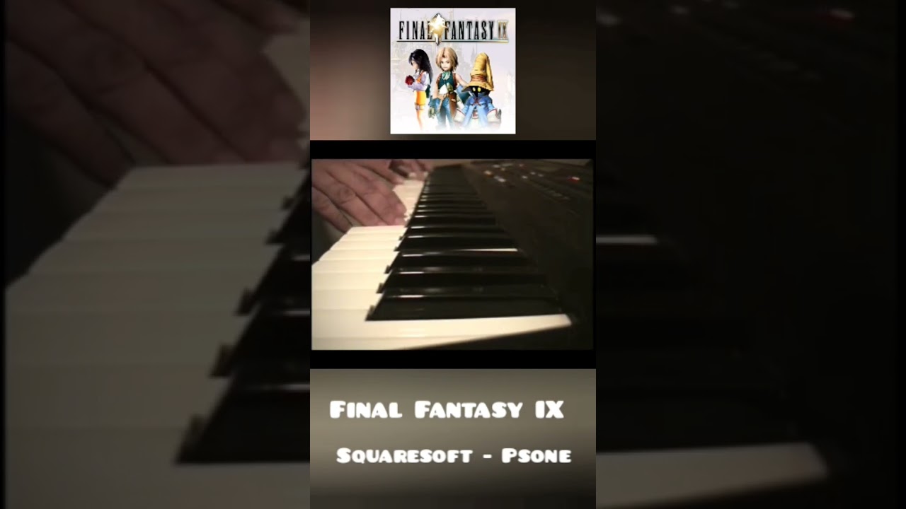 Cover Piano Short #45 - Final Fantasy IX OST - Steiner's Theme